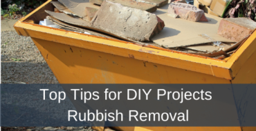 Top Tips for DIY Projects Rubbish Removal